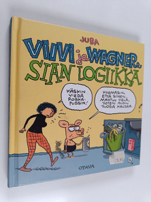 Viivi ja Wagner : sian logiikka