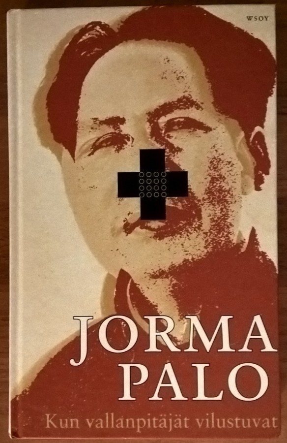 Jorma Palo: Kun vallanpitäjät vilustuvat