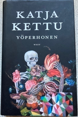 KATJA KETTU: YÖPERHONEN (KOVAKANTINEN)