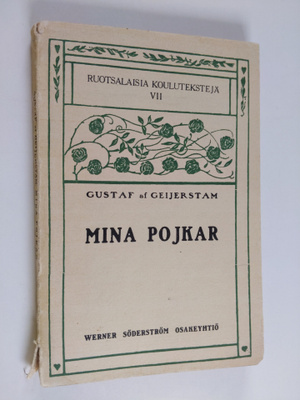 Gustaf af Geijerstam : Mina pojkar : en sommarbok för sto...