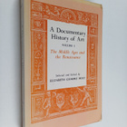 A documentary history of art, Volume 1 - The Middle Ages ... - pikkukuva 1