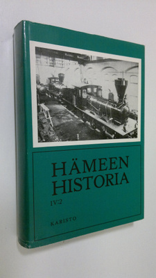 Hämeen historia 4, Noin vuodesta 1870 vuoteen 1945 : 2