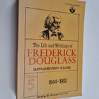 Frederick Douglass ym. : The Life and Writings of Frederi... - pikkukuva 1