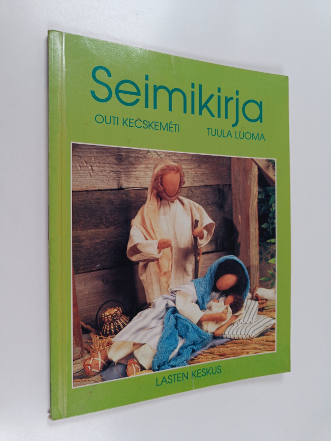 Outi Kecskemeti : Seimikirja
