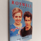 Melinda Metz : Roswell High 3 : The Seeker - pikkukuva 1