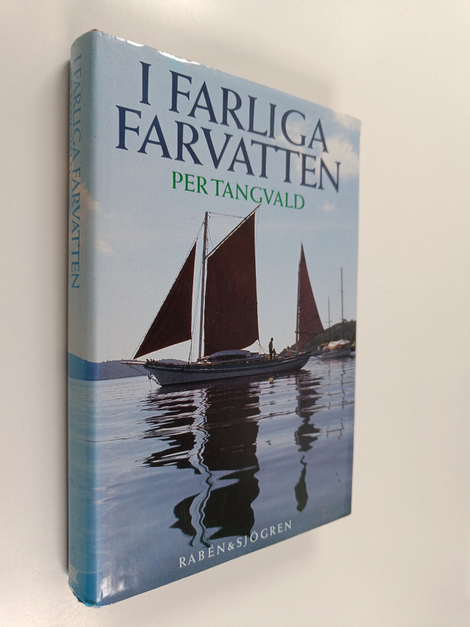 Per Tangvald : I farliga farvatten