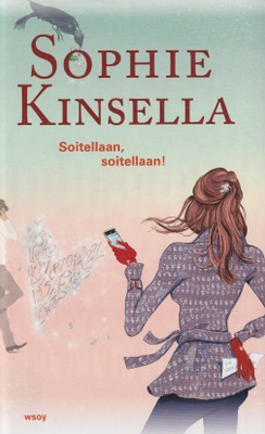 Sophie Kinsella: Soitellaan, soitellaan!