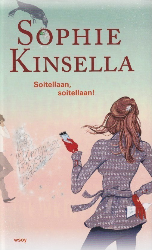 Sophie Kinsella: Soitellaan, soitellaan!