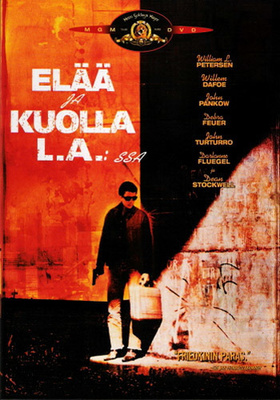 Elää ja kuolla L.A.:ssa 1985 W Friedkin. toiminta trilleri