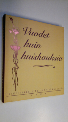Aino (toim.) Räty-Hämäläinen : Vuodet kuin kuiskauksia