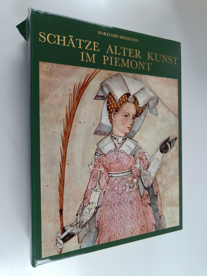 Marziano Bernardi : Schätze alter Kunst im Piemont (Laati...