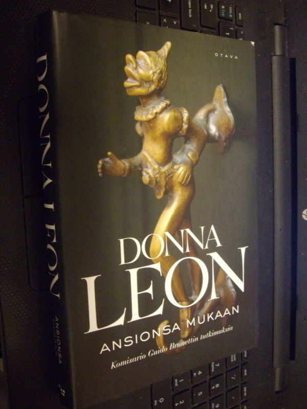 Donna Leon : Ansionsa mukaan ( 1 p. 2016 ) Sis. postikulut