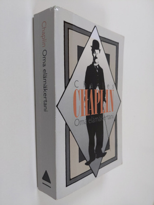 Charles Chaplin : Oma elämäkertani