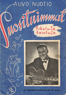Auvo Nuotio: Suosituimmat: Iskelmiä y.m. lauluja. 2