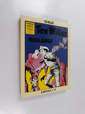 Gianluigi Bonelli : Tex Willer Kronikka 38 : Painajainen ...