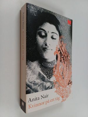 Anita Nair : Kvinnor på ett tåg