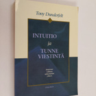 Tony Dunderfelt : Intuitio ja tunneviestintä : ihmisten v... - pikkukuva 1