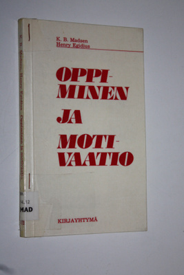 K. B. Madsen : Oppiminen ja motivaatio