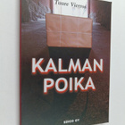 Tuure Vierros : Kalman poika : Edvard Gyllingin viimeiset... - pikkukuva 1