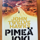 John Twelve Hawks: Pimeä joki, Otava 2007, 1.p. - pikkukuva 1