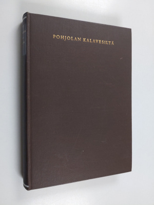 Yrjö (valikoinut) Ylänne : Pohjolan kalavesiltä