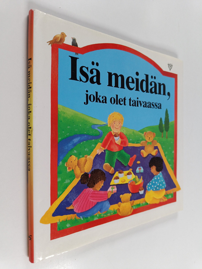 Lois Rock : Isä meidän, joka olet taivaassa