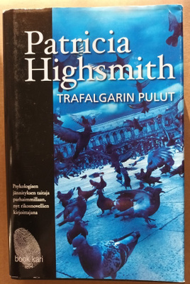 Patricia Highsmith: Trafalgarin pulut, Book kari 2007, 1.p.