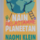 Naomi Klein ym. : Näin pelastamme planeetan - pikkukuva 1