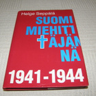 Helge Seppälä Suomi miehittäjän 1941-1944 -sid - pikkukuva 1