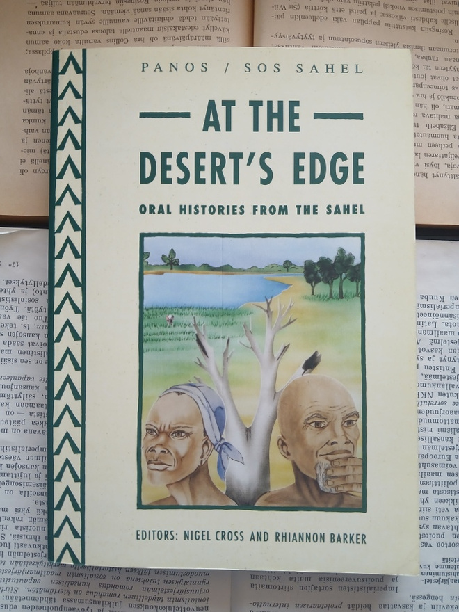 At the Desert's Edge: Oral Histories from the Sahel
