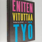 Pasa ym. : Eniten vituttaa työ - pikkukuva 1
