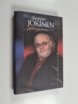 Seppo Jokinen : Kutsumukseni