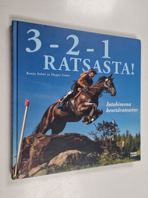 Ronja Salmi : 3-2-1, ratsasta! : intohimona kenttäratsastus