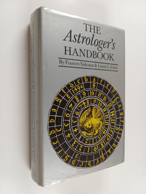 Frances Sakoian : The Astrologer's Handbook