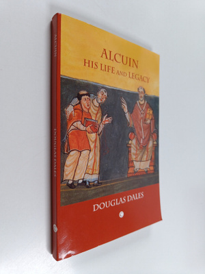 Douglas Dales : Alcuin : his life and legacy