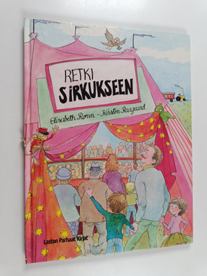 Kirsten Raagaard ym. : Retki sirkukseen