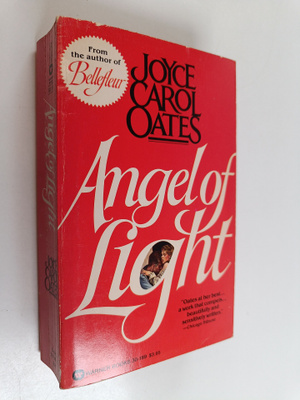 Joyce Carol Oates : Angel of Light