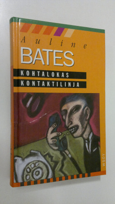 Auline Bates : Kohtalokas kontaktilinja