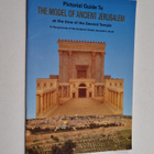 Pictorial Guide to the Model of Ancient Jerusalem at the ... - pikkukuva 1