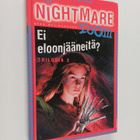 R. L. Stine : The nightmare room -trilogia 3 : Ei eloonjä... - pikkukuva 1