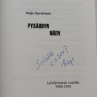 Keijo Syväniemi : Pysähdyn näen : lyhytproosaa vuosilta 1... - pikkukuva 3