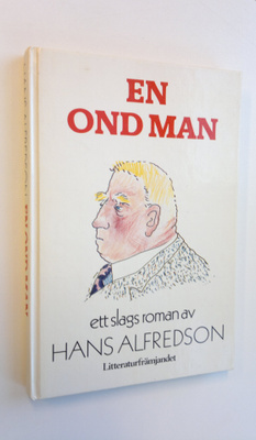 Hans Alfredson : En ond man