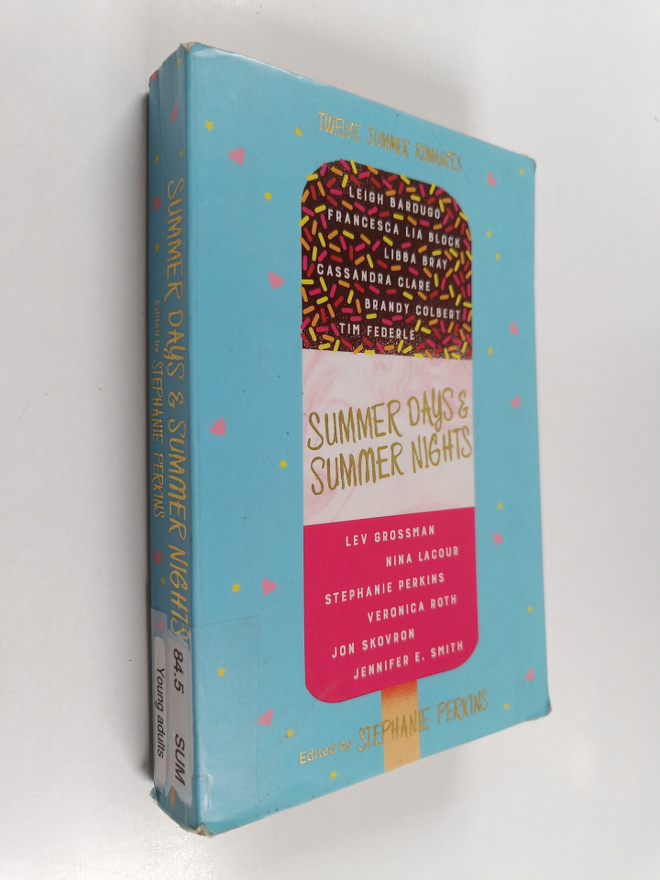 Stephanie Perkins : Summer Days and Summer Nights : Twelv...