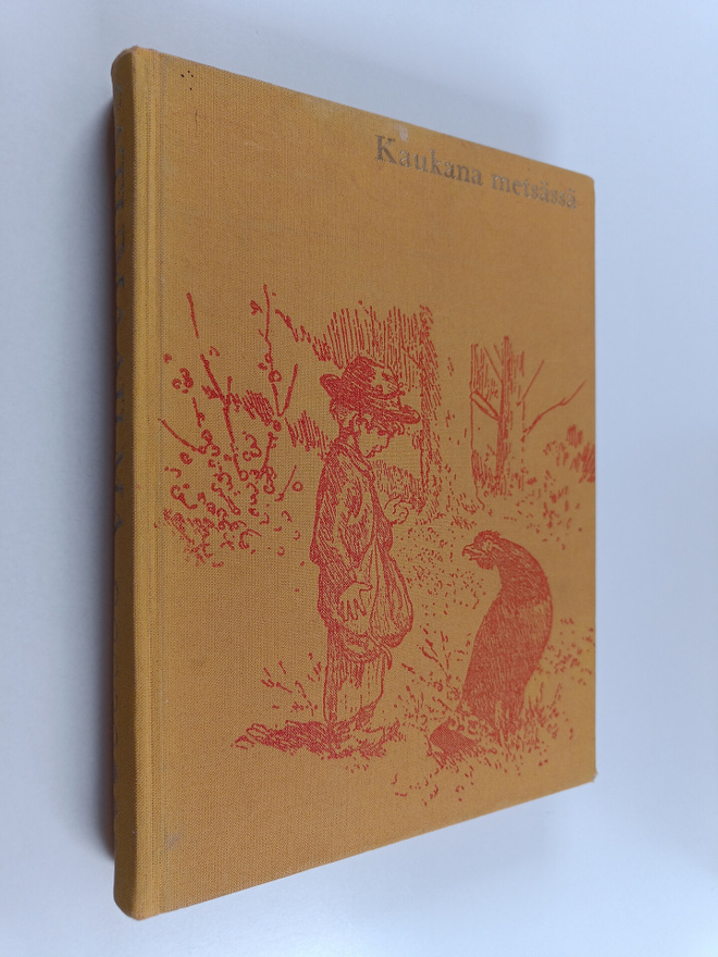 Aili (toim.) Palmen : Kaukana metsässä