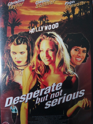 Desperate but not serious (Claudia Schhiffer)