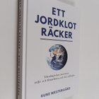Rune Westergård : Ett jordklot räcker : teknologin kan öv... - pikkukuva 1