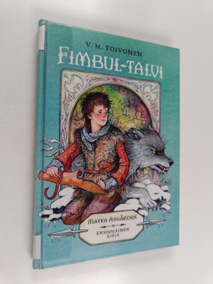 V. M. Toivonen : Fimbul-talvi