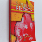 Olavi Eskola : Siperian kierros : inkeriläisen Juho Punka... - pikkukuva 1