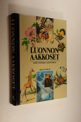 Luonnon aakkoset : koko perheen luontokirja