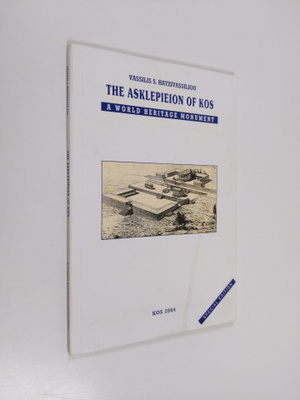 Vassilis S. Hatzivassiliou : The Asklepieion of Kos - A W...
